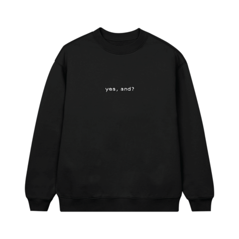 yes, and? by Ariana Grande - Crewneck - shop now at Ariana Grande store