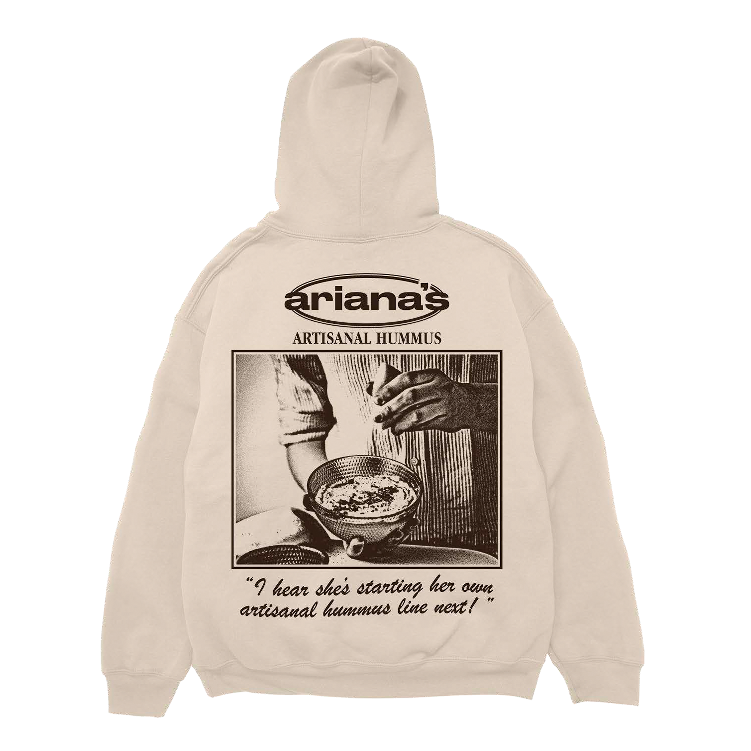 Ariana Grande ariana's artisanal hummus  Hoodie 351165